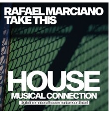 Rafael Marciano - Take This