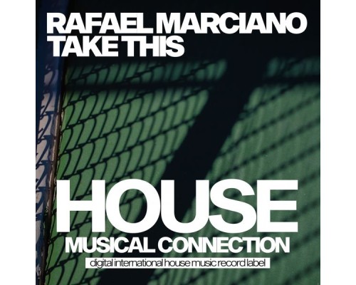 Rafael Marciano - Take This