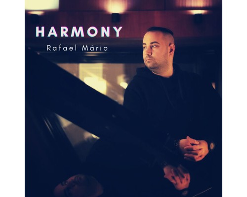 Rafael Márió - HARMONY