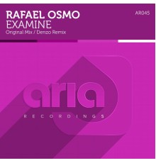 Rafael Osmo - Examine