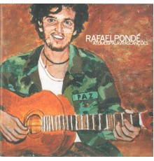 Rafael Pondé - Átomos, Palavras, Canções