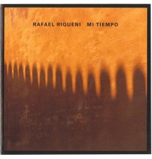 Rafael Riqueni - Mi Tiempo