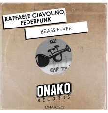 Raffaele Ciavolino, FederFunk - Brass Fever