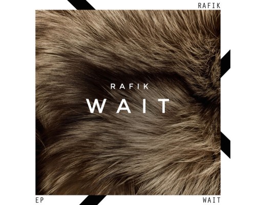 Rafik - Wait Ep