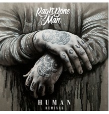 Rag'n'Bone Man - Human (Remixes)