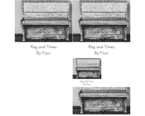 Rag and Times - By Four