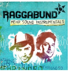 Raggabund - Mehr Sound (Instrumental Version)