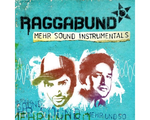 Raggabund - Mehr Sound (Instrumental Version)