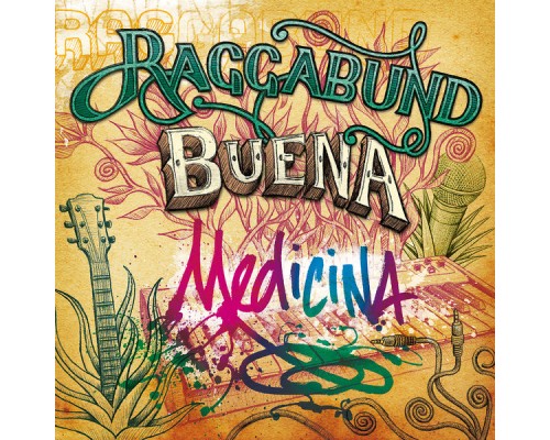 Raggabund - Buena Medicina