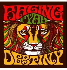 Raging Fyah - Destiny