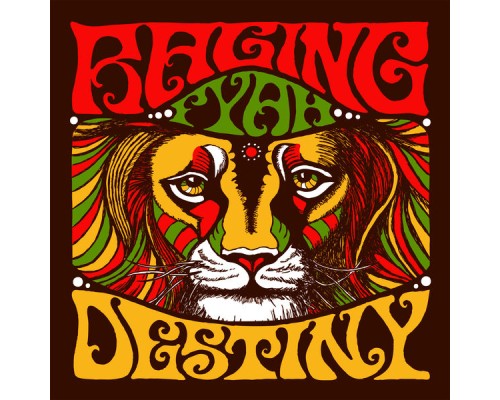 Raging Fyah - Destiny