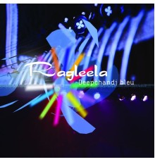 Ragleela - Deepchandi bleu