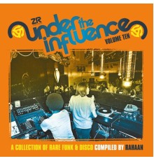 Rahaan - Under The Influence Vol.10 compiled by Rahaan