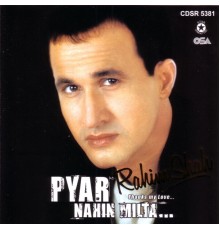 Rahim Shah - Pyar Nahin Milta...