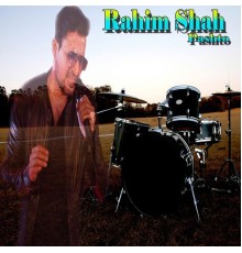 Rahim Shah - Rahim Shah