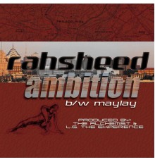 Rahsheed aka Maylay Sparks - Ambition / Maylay