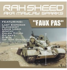 Rahsheed aka Maylay Sparks - Faux Pas / Options / Paper Mache