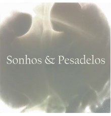Raiek - Sonhos e Pesadelos