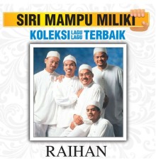 Raihan - Koleksi Lagu Lagu Terbaik