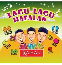 Raihan - Lagu-Lagu Hafalan