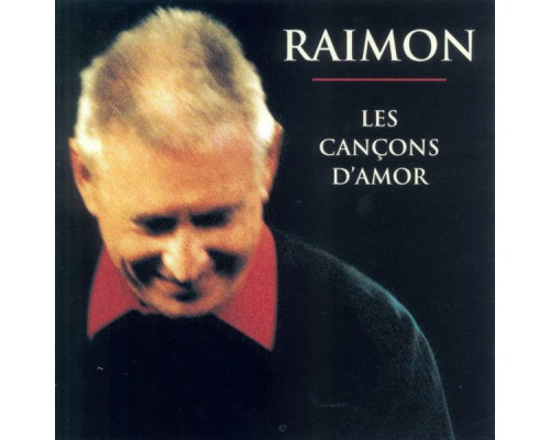 Raimon - Les Cançons D'amor