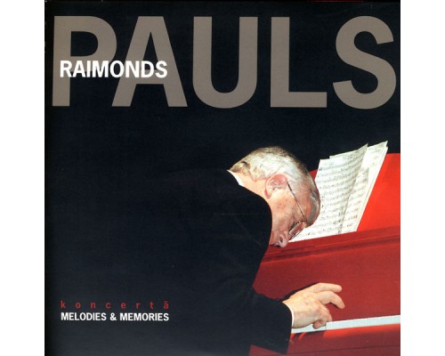 Raimonds Pauls - Melodies & Memories