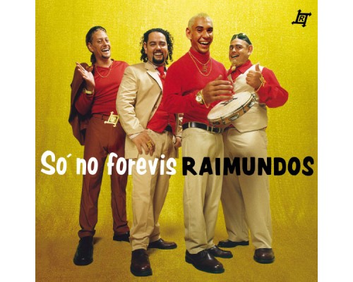 Raimundos - So No Forevis