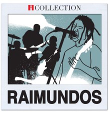 Raimundos - iCollection