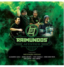 Raimundos - Acústico  (Ao Vivo | Acústico)