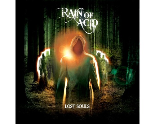 Rain Of Acid - Lost Souls