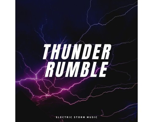 Rain Thunderstorms - Thunder Rumble