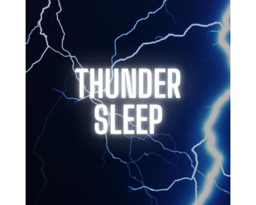 Rain and Thunder - Thunder Sleep