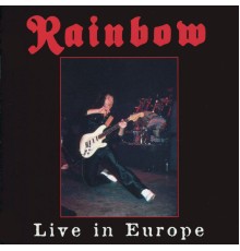 Rainbow - Live In Europe