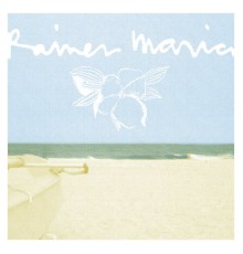 Rainer Maria - Rainer Maria