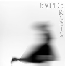 Rainer Maria - S/T