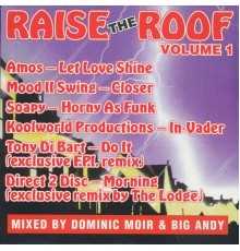 Raise the Roof - Volume 1