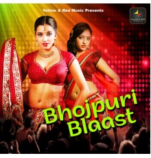 Raj Singh - Bhojpuri Blaast