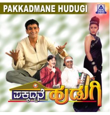 Rajesh Ramanath - Pakkadmane Hudugi (Original Motion Picture Soundtrack)