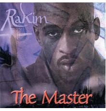 Rakim - The Master