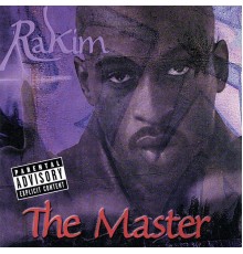 Rakim - The Master