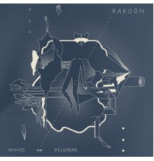 Rakoon - Wishes and Delusions