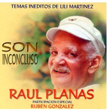 Raúl Planas - Son Inconcluso  (Remasterizado)