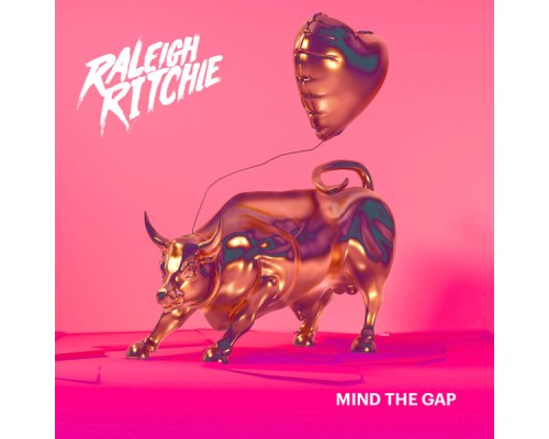 Raleigh Ritchie - Mind the Gap