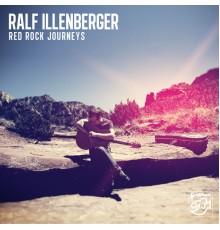 Ralf Illenberger - Red Rock Journeys