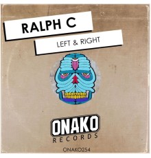 Ralph C - Left & Right