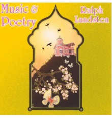 Ralph Lundsten - Music & Poetry