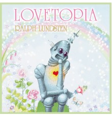 Ralph Lundsten - Lovetopia