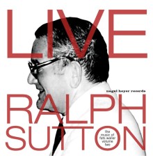 Ralph Sutton - Live (Live)