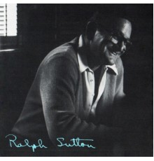 Ralph Sutton - Ralph Sutton (Live)