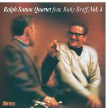 Ralph Sutton Quartet - Live at Sunnie's Rendezvous, Vol. 4 (Live)